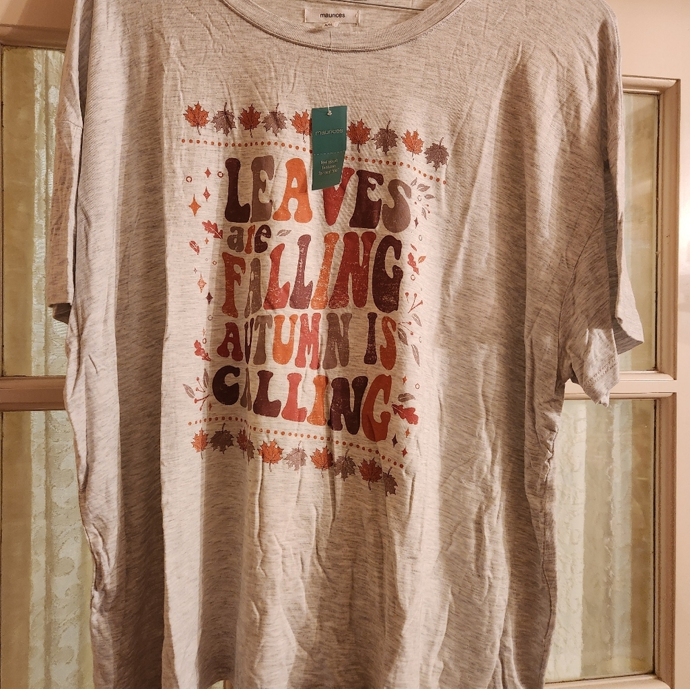 Maurices Leaves are Falling, Autumn is Calling t-shirt